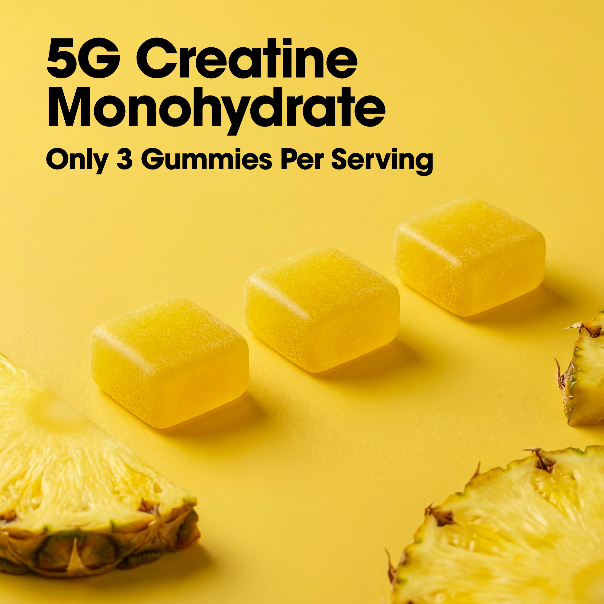 06_ON_CreatineGummies_Pineapple_B_4000x4000_35210b03-09df-4ba7-b314-7d14ef976156.png